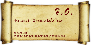 Hetesi Oresztész névjegykártya